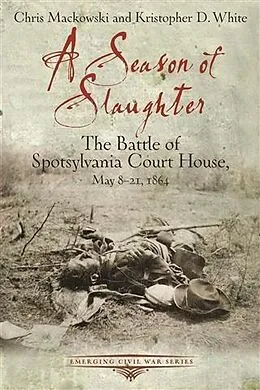 E-Book (epub) Season of Slaughter von Chris Mackowski