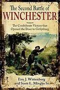 E-Book (epub) The Second Battle of Winchester von Eric J. Wittenberg, Scott L. Mingus