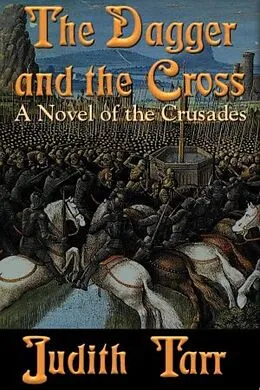 E-Book (epub) Dagger and the Cross von Judith Tarr