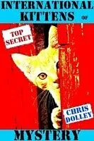 E-Book (epub) International Kittens of Mystery von Chris Dolley