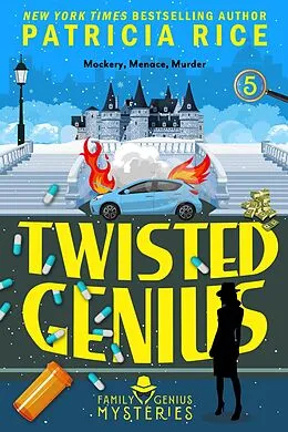 E-Book (epub) Twisted Genius (A Family Genius Mystery, #5) von Patricia Rice