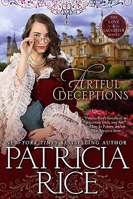 E-Book (epub) Artful Deceptions (Regency Love and Laughter, #3) von Patricia Rice