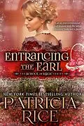 E-Book (epub) Entrancing the Earl (School of Magic, #5) von Patricia Rice