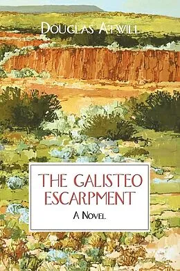 E-Book (epub) The Galisteo Escarpment von Douglas Atwill