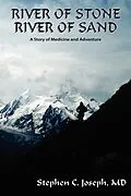 E-Book (epub) River of Stone, River of Sand von Stephen C. MD Joseph