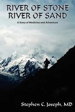 E-Book (epub) River of Stone, River of Sand von Stephen C. MD Joseph