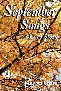 E-Book (epub) September Songs von Melvyn Chase