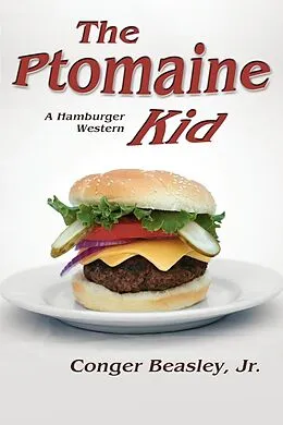 E-Book (epub) The Ptomaine Kid von Conger Jr. Beasley