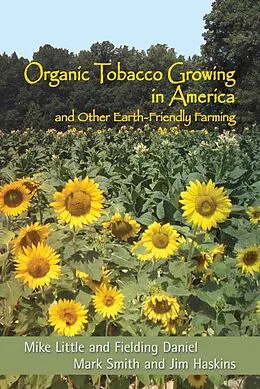 E-Book (epub) Organic Tobacco Growing in America von Mike Little, Fielding Daniel