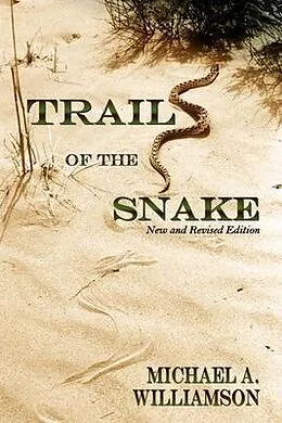 E-Book (epub) Trail of the Snake von Michael Williamson