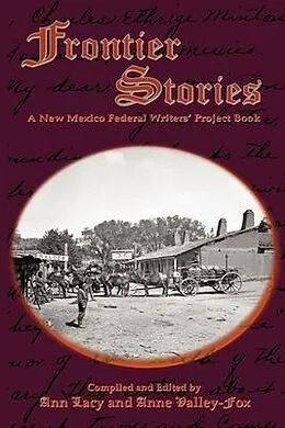 E-Book (epub) Frontier Stories von Ann Lacy, Anne Valley-Fox