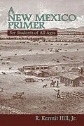 E-Book (epub) A New Mexico Primer von Jr. Hill