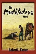 E-Book (epub) The Mutilators von Robert L. Foster