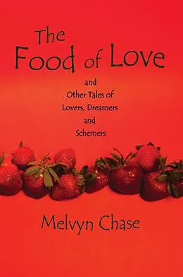 E-Book (epub) The Food of Love von Melvyn Chase