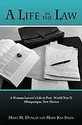 E-Book (epub) A Life in the Law von Mary M. Dunlap, Mary Kay Stein