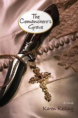 E-Book (epub) The Comanchero's Grave von Karen Kelling