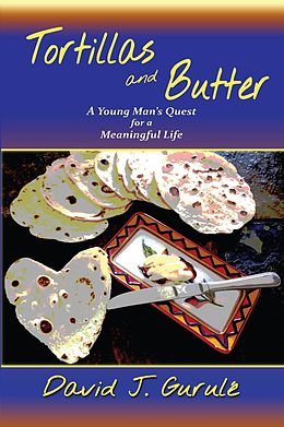 E-Book (epub) Tortillas and Butter von David J. Gurule