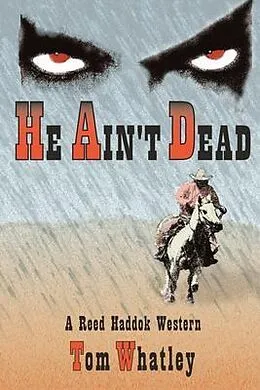 E-Book (epub) He Ain't Dead von Tom V. Whatley
