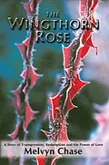 E-Book (epub) The Wingthorn Rose von Melvyn Chase
