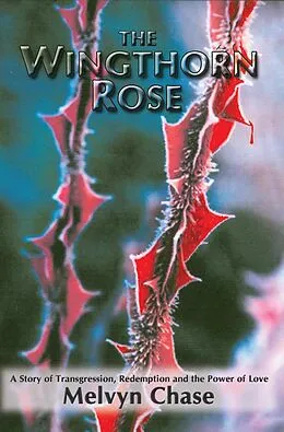 E-Book (epub) The Wingthorn Rose von Melvyn Chase
