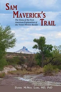 E-Book (epub) Sam Maverick's Trail von Daniel McNeel Lane