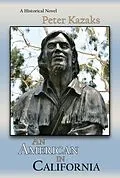 E-Book (epub) An American in California von Peter Kazaks