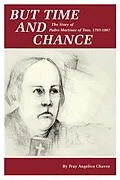 E-Book (epub) But Time and Chance von Fray Angelico Chavez, Angelico Chavez