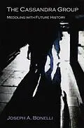 E-Book (epub) The Cassandra Group von Joseph A. Bonelli