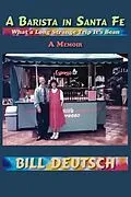 E-Book (epub) A Barista in Santa Fe von Bill Deutsch
