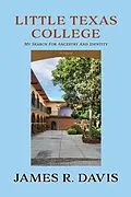 E-Book (epub) Little Texas College von James R. Davis