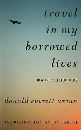 E-Book (epub) Travel in My Borrowed Lives von Donald Everett Axinn