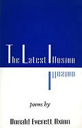 E-Book (epub) The Latest Illusion von Donald Everett Axinn
