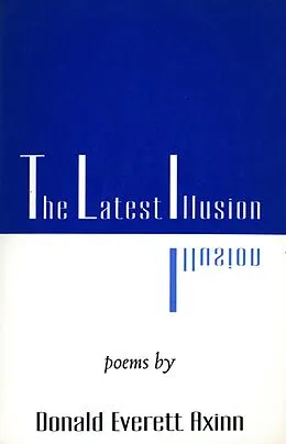 E-Book (epub) The Latest Illusion von Donald Everett Axinn