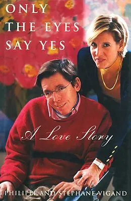 E-Book (epub) Only The Eyes Say Yes von Philippe Vigand