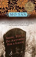 E-Book (epub) Shifu, You'll Do Anything for a Laugh von Mo Yan
