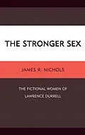E-Book (epub) The Stronger Sex von James R. Nichols