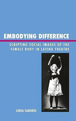 E-Book (epub) Embodying Difference von Linda Saborío