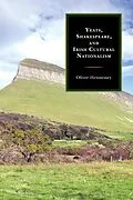 E-Book (epub) Yeats, Shakespeare, and Irish Cultural Nationalism von Oliver Hennessey
