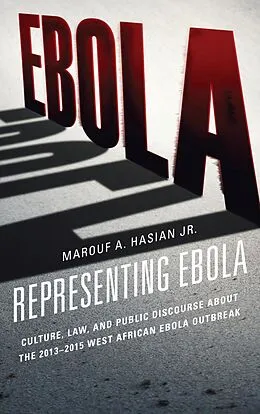 ePUB Representing Ebola von Marouf A. Hasian Jr.