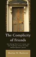 E-Book (epub) The Complicity of Friends von Martin Raitiere