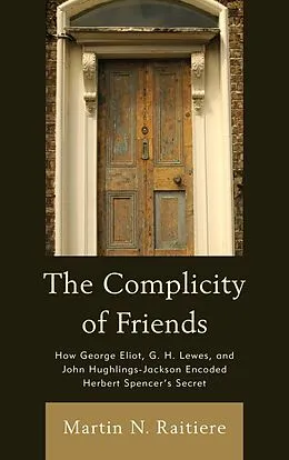 E-Book (epub) The Complicity of Friends von Martin Raitiere