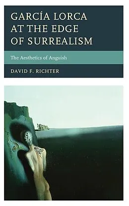 E-Book (epub) García Lorca at the Edge of Surrealism von David F. Richter