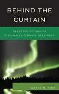 E-Book (epub) Behind the Curtain von Wayne R. Kime