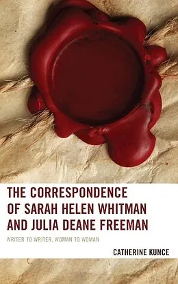 E-Book (epub) The Correspondence of Sarah Helen Whitman and Julia Deane Freeman von Catherine Kunce