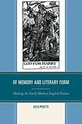 E-Book (epub) Of Memory and Literary Form von Kyle Pivetti