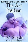 E-Book (epub) Arc Position von J. M. Snyder