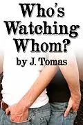 E-Book (epub) Who's Watching Whom? von J. Tomas
