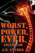E-Book (epub) Worst. Power. Ever. von J. M. Snyder