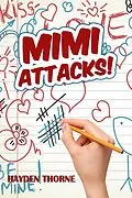 E-Book (epub) Mimi Attacks! von Hayden Thorne