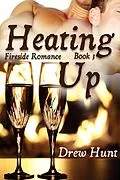 E-Book (epub) Fireside Romance Book 3: Heating Up von Drew Hunt